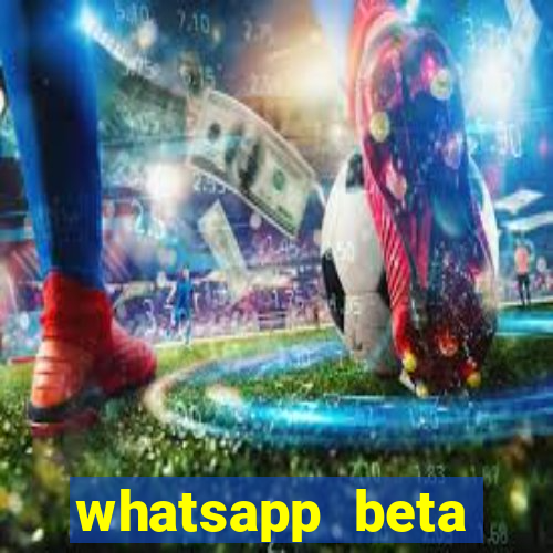 whatsapp beta 3.3.10 instalar